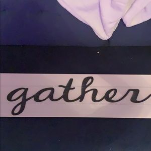 Gather wooden sign